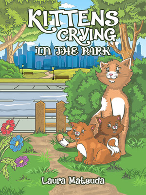cover image of Kittens Crying in the Park